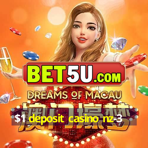 $1 deposit casino nz